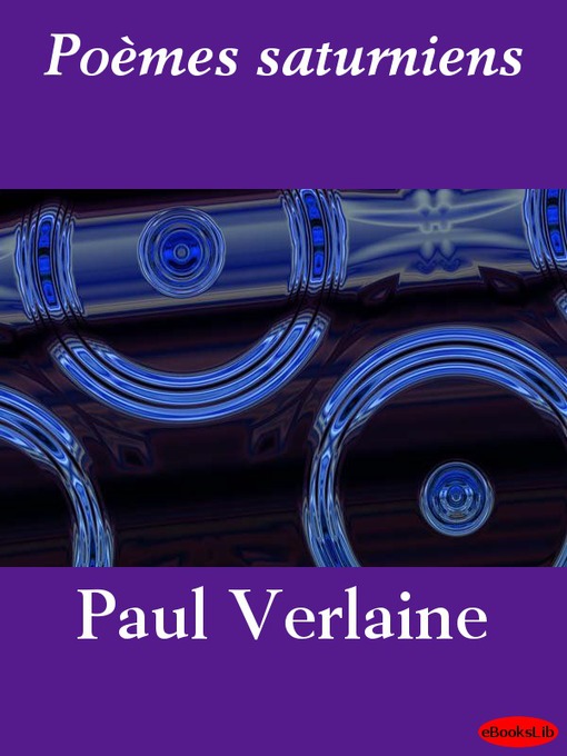 Title details for Poèmes saturniens by Paul Verlaine - Available